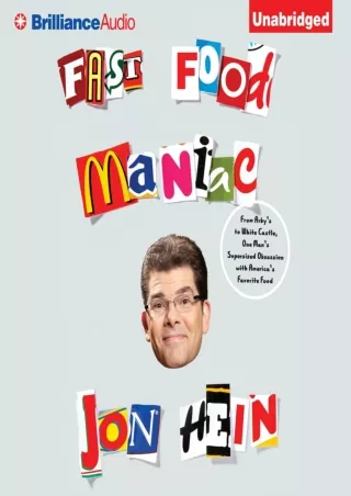 ⚡pdf✔ Fast Food Maniac: From Arby's to White Castle, One Man's Supersized Obsession