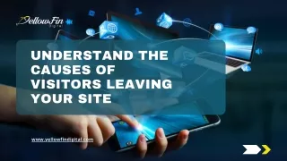 Understand the Causes of Visitors Leaving Your Site
