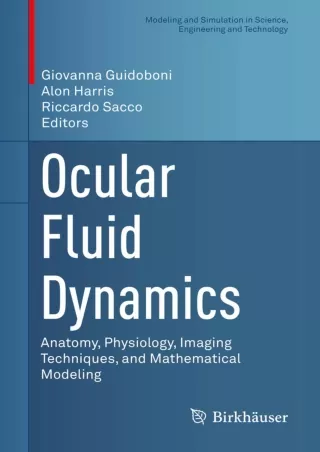 ❤read⚡ Ocular Fluid Dynamics: Anatomy, Physiology, Imaging Techniques, and