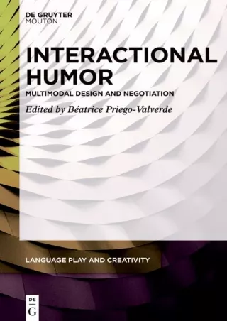 ⚡read❤ Interactional Humor: Multimodal Design and Negotiation (Language Play and