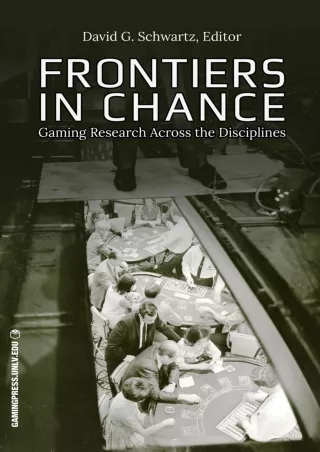 read❤ Frontiers in Chance: Gaming Research Across the Disciplines