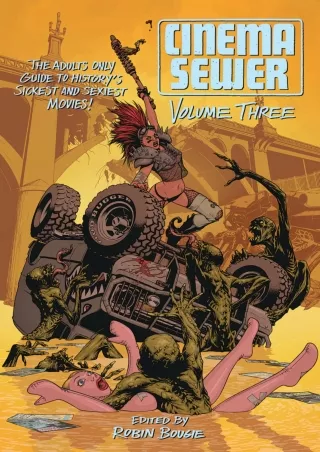 read pdf Cinema Sewer Volume 6: The Adults Only Guide to History's Sickest and Sexiest