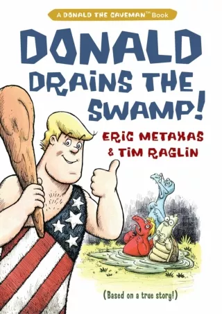 read pdf Donald Drains the Swamp (Donald the Caveman)