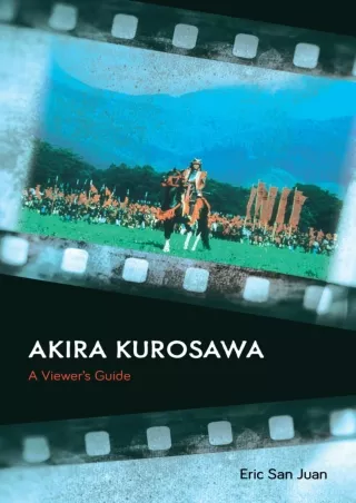 read pdf Akira Kurosawa: A Viewer's Guide