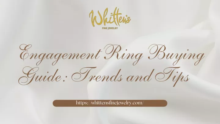 engagement ring buying guide trends and tips