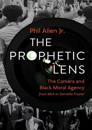 read pdf The Prophetic Lens: The Camera and Black Moral Agency from MLK to Darnella