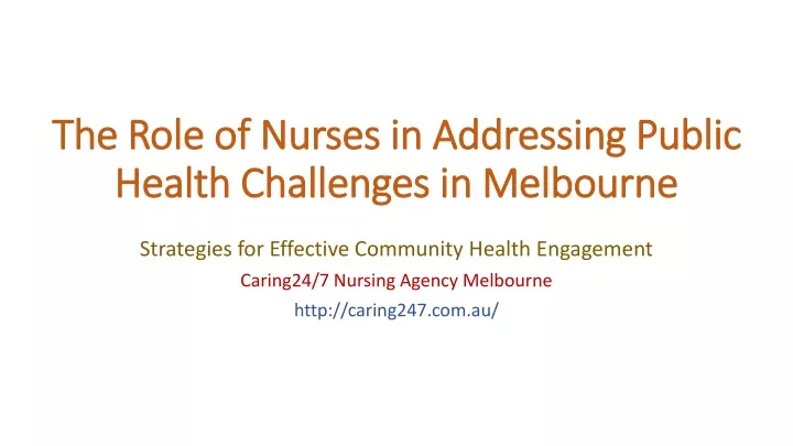 the role of nurses in addressing public health challenges in melbourne