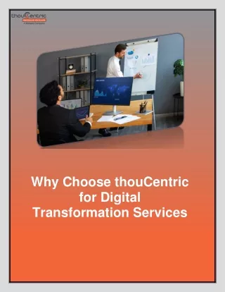 why choose thoucentric for digital transformation