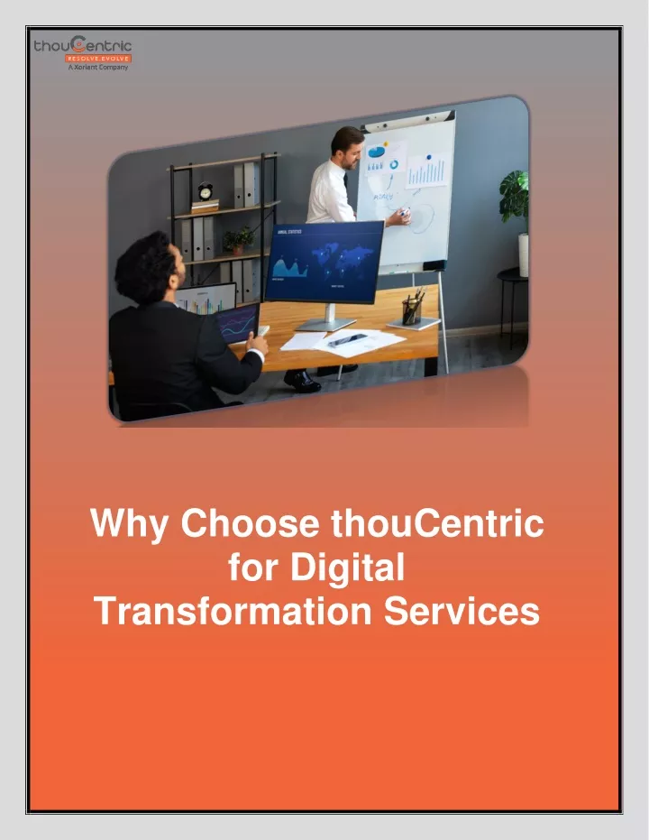 why choose thoucentric for digital transformation