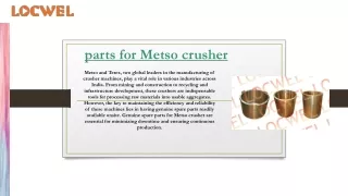 Parts for Metso Crusher: Ensuring Optimal Performance in Indian Industries