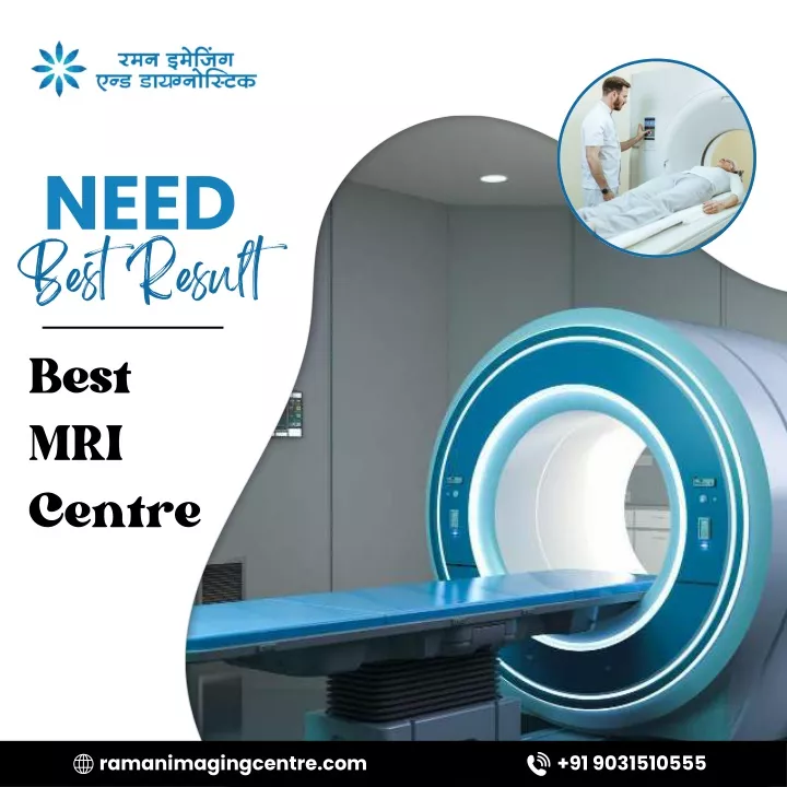 need best result best mri centre