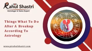 Things What To Do After A Breakup According To Astrology