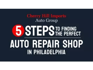 5 Steps To Finding The Perfect Auto Repair Shop In Philadelphia