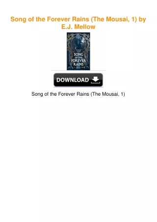 Song of the Forever Rains (The Mousai, 1) by E.J. Mellow