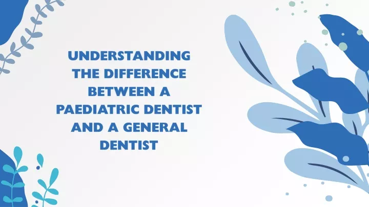 understanding the difference between a paediatric