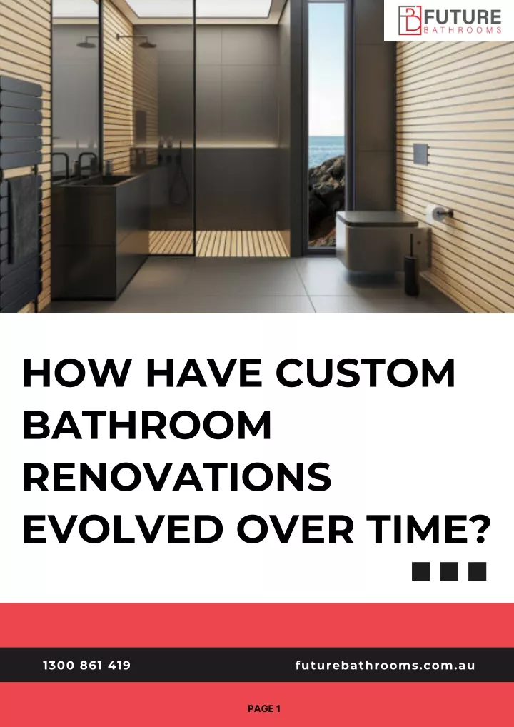 how have custom bathroom renovations evolved over