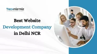Best Website Development Company in Delhi NCR | Techmistriz
