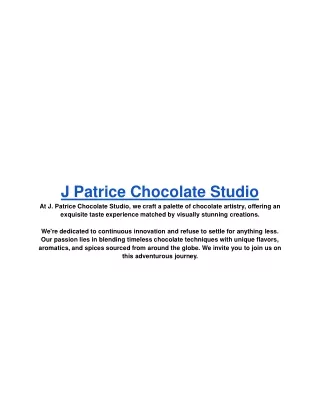 J Patrice Chocolate Studio