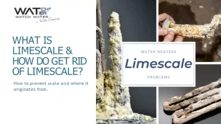 What Is Limescale & How Do Get Rid Of Limescale?