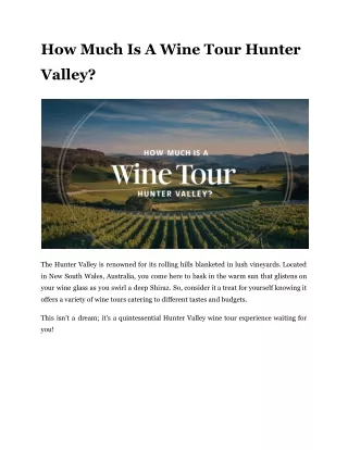 How Much Is A Wine Tour Hunter Valley?