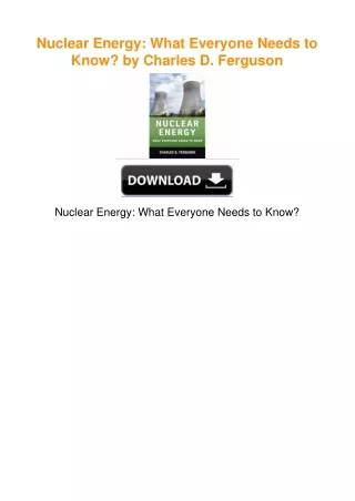 Nuclear Energy: What Everyone Needs to Know? by Charles D. Ferguson