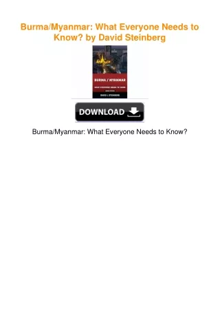 Burma/Myanmar: What Everyone Needs to Know? by David Steinberg