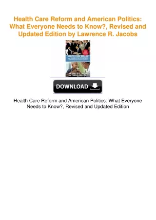 Health Care Reform and American Politics: What Everyone Needs to Know?,