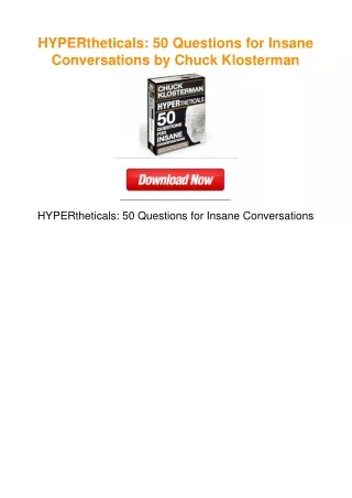 HYPERtheticals: 50 Questions for Insane Conversations by Chuck Klosterman