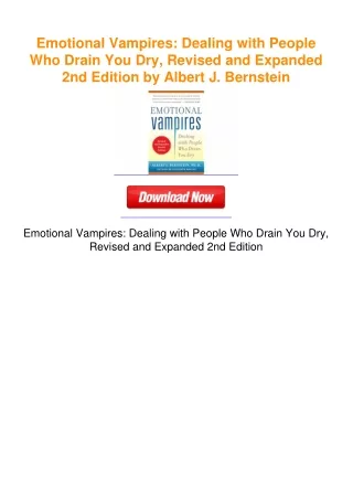 Emotional Vampires: Dealing with People Who Drain You Dry, Revised and