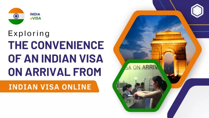 exploring the convenience of an indian visa