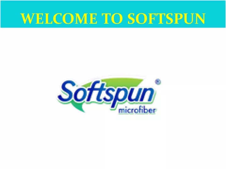 welcome to softspun