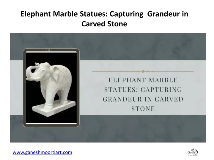 elephant marble statues capturing grandeur