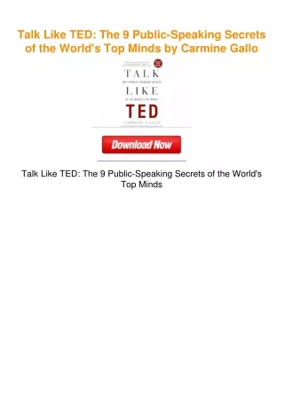 Talk Like TED: The 9 Public-Speaking Secrets of the World's Top Minds by