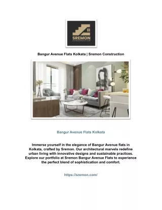 Bangur Avenue Flats Kolkata | Sremon Construction