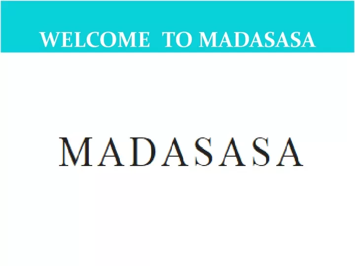 welcome to madasasa