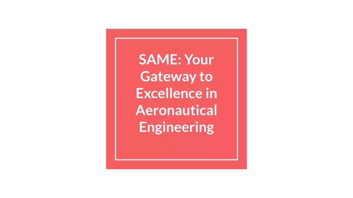 same your gateway to excellence in aeronautical