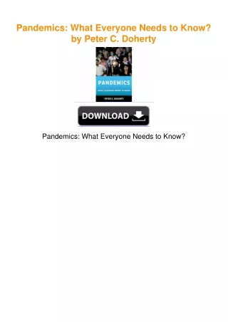 Pandemics: What Everyone Needs to Know? by Peter C. Doherty