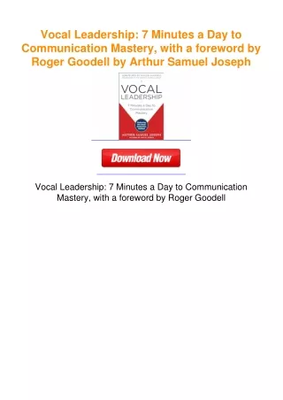 Vocal Leadership: 7 Minutes a Day to Communication Mastery, with a