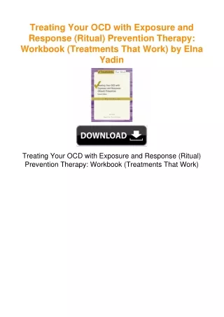 Treating Your OCD with Exposure and Response (Ritual) Prevention Therapy: