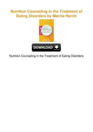 Nutrition Counseling in the Treatment of Eating Disorders by Marcia Herrin