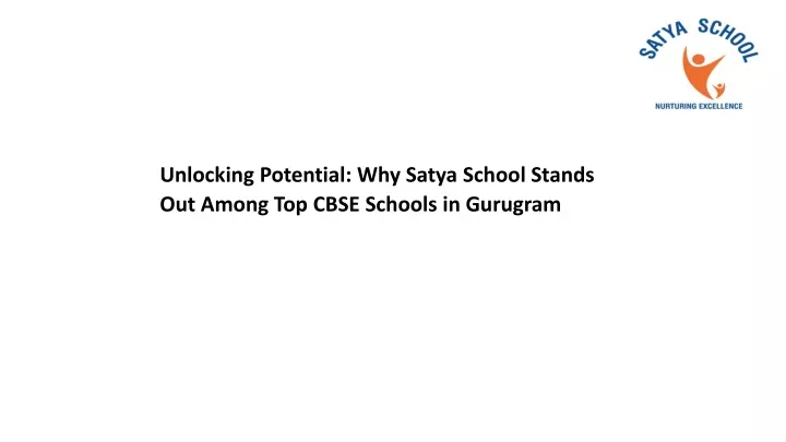 unlocking potential why satya school stands