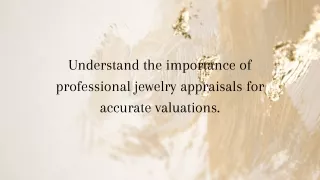 Introduction to Jewelry Appraisal Services