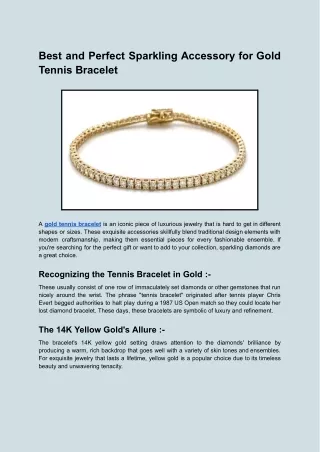 Best and Perfect Sparkling Accessory for Gold Tennis Bracelet
