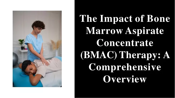 the impact of bone marrow aspirate concentrate