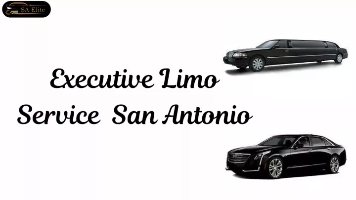 executive limo service san antonio