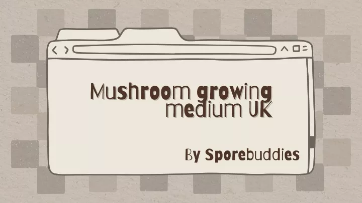 mushroom growing mushroom growing medium