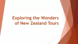 Exploring the Wonders of New Zealand Tours