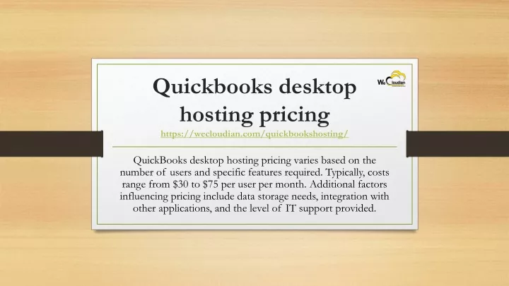 quickbooks desktop hosting pricing https wecloudian com quickbookshosting