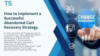 How to Implement a Successful Abandoned Cart Recovery Strategy.