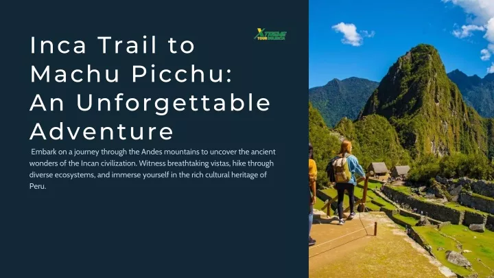 inca trail to machu picchu an unforgettable